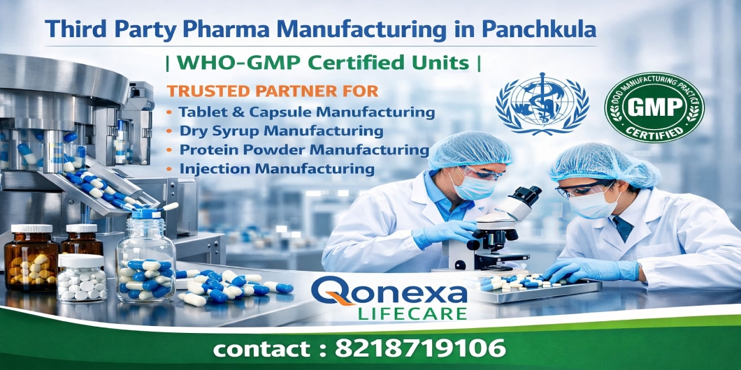 Third Party Pharma Manufacturing in Panchkula WHO-GMP Certified Units
