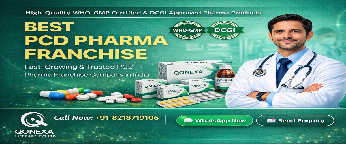 Best PCD Pharma Franchise Company in India - Qonexa Lifecare Pvt Ltd WHO GMP DCGI Approved Products