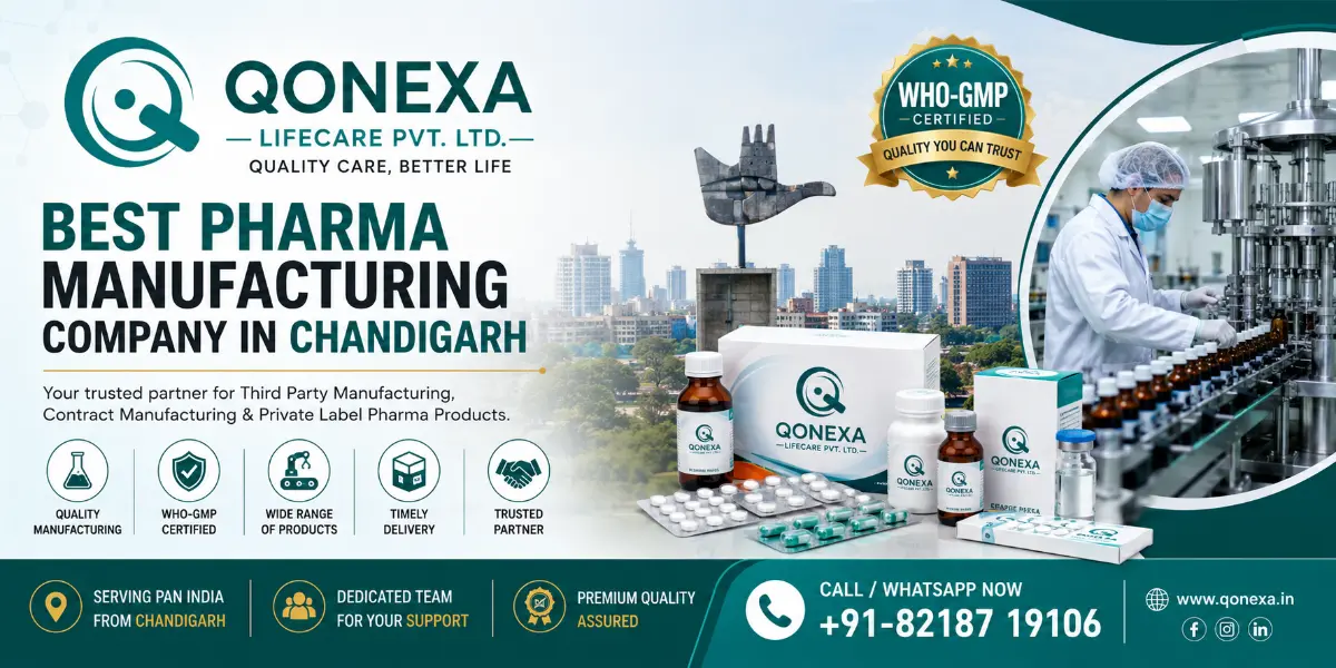 Best Pharma Manufacturing Company in Chandigarh - Qonexa Lifecare Pvt Ltd