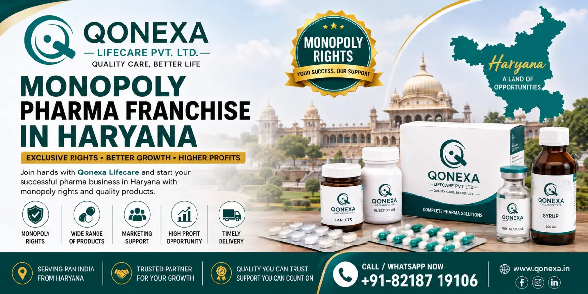 Monopoly Pharma Franchise in Haryana - Qonexa Lifecare Pvt Ltd
